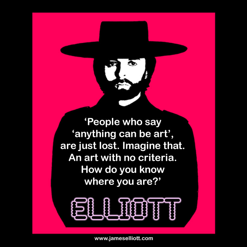 James Elliott Brilliant Art Quotes
